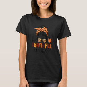 Womens One Thankful ICU Nurse Messy Bun Fall Nurse T-Shirt