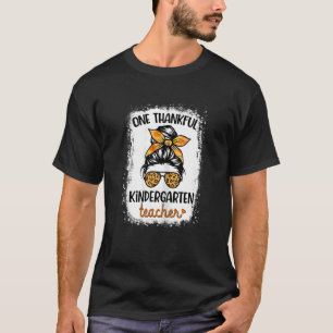 Womens One Thankful Kindergarten Teacher Happy Fal T-Shirt