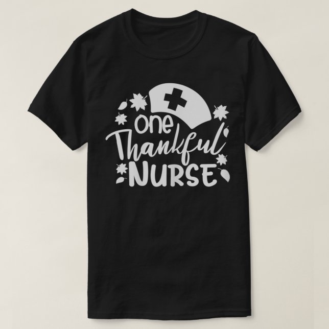 Womens One Thankful Nurse  Thanksgiving Gift For N T-Shirt (Design Front)