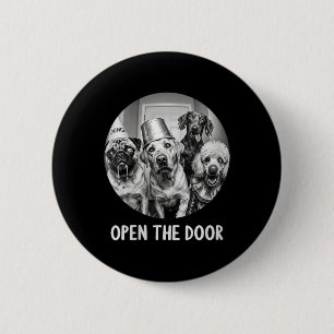 Womens Open The Door Zombie Dogs Funny Halloween 6 Cm Round Badge
