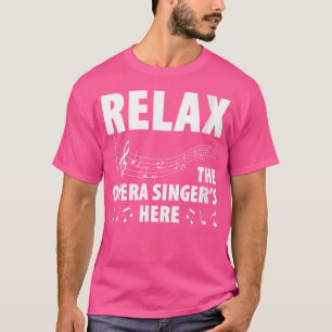 Womens Opera Singer For Opera Vocalist Tenor Singe T-Shirt