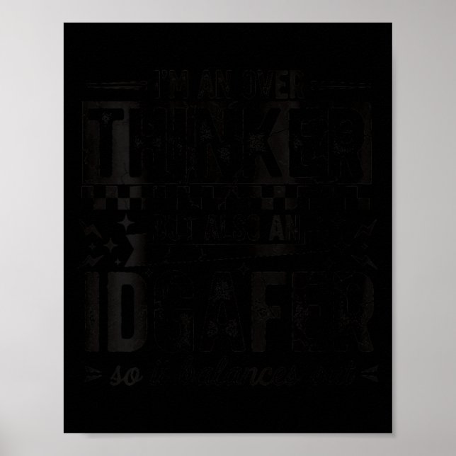 Womens Over Thinker Idgaf Funny Sarcastic Quote Poster (Front)