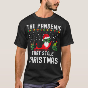 Womens Pandemic That Stole Christmas 2020 Ugly Tac T-Shirt