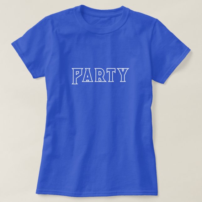 Women's Party T-Shirt Blue (Design Front)