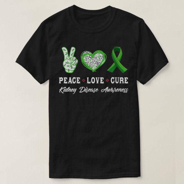 Womens Peace Love cure kidney disease awareness me T-Shirt (Design Front)