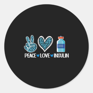 Womens Peace Love Insulin V-neck Classic Round Sticker
