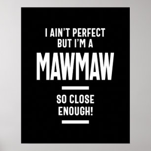 Womens Perfect Mawmaw Grandma Gift Poster