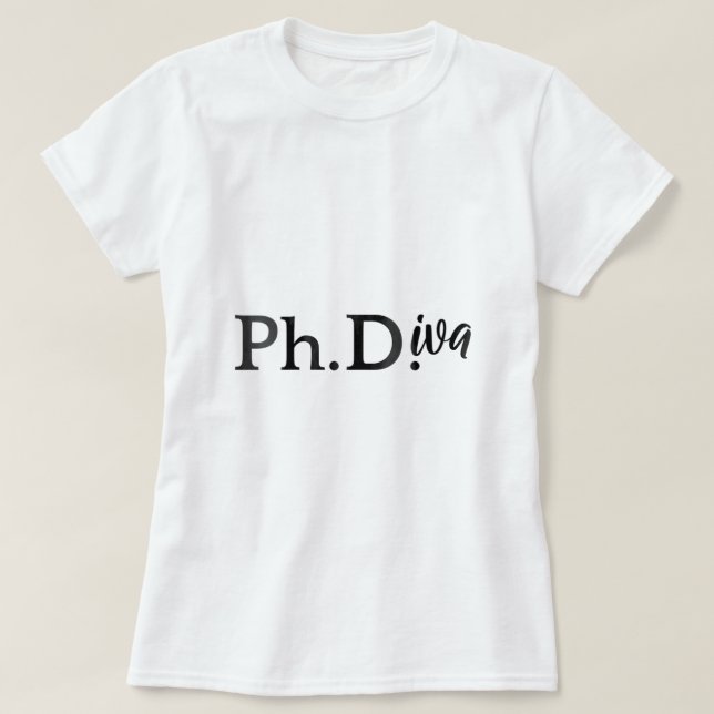 Womens PhD Graduation Gift Women Doctorate Degree  T-Shirt (Design Front)
