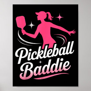 Womens pickleball baddie sassy sport lover poster