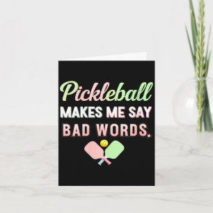 Women's pickleball makes say bad words funny pickl card