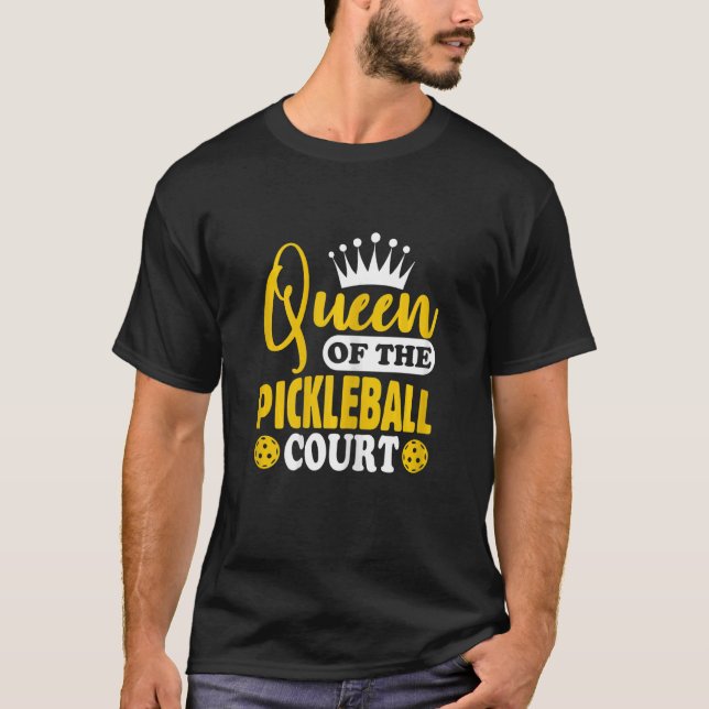 Womens Pickleball Queen Of The Pickleball Court Pi T-Shirt (Front)