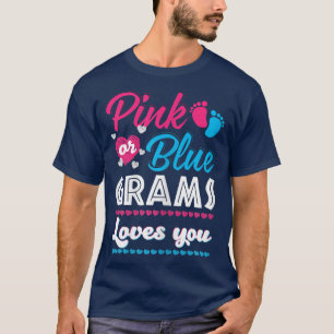 Womens Pink Or Blue Grams Loves You Gender Reveal  T-Shirt