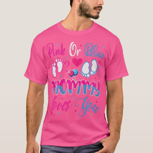 Womens Pink or Blue Mummy Loves You Baby Gender Re T-Shirt