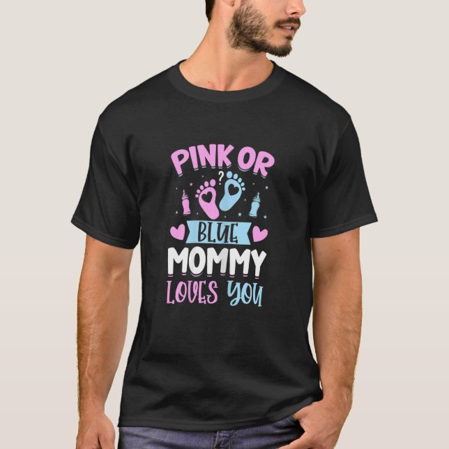 Womens Pink Or Blue Mummy Loves You  Mummy To Be G T-Shirt (Front)