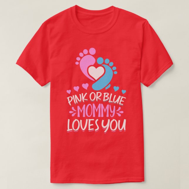 Womens Pink or Blue Mummy Loves You - Mummy to Be  T-Shirt (Design Front)