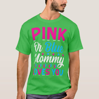 Womens Pink or Blue Mummy Loves You - Mummy to Be  T-Shirt