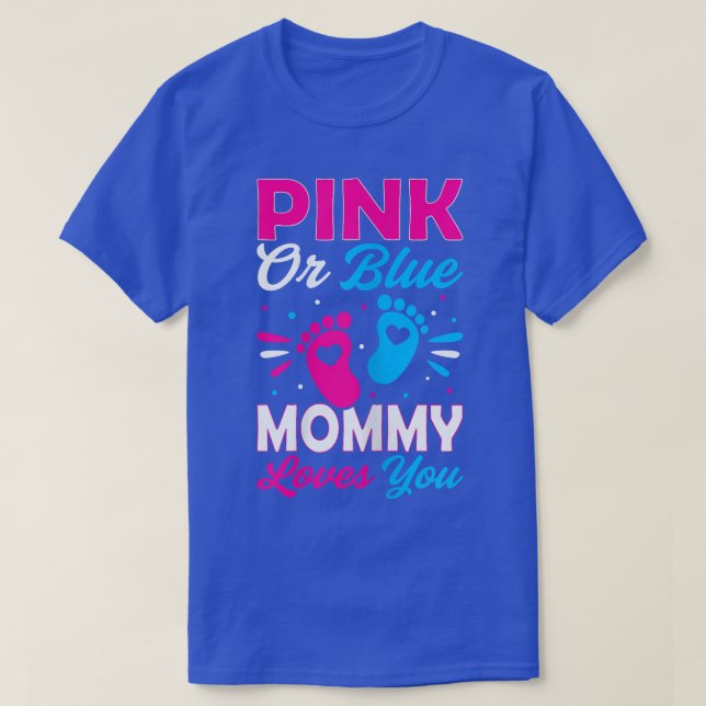 Womens Pink or Blue Mummy Loves You - Mummy to Be  T-Shirt (Design Front)