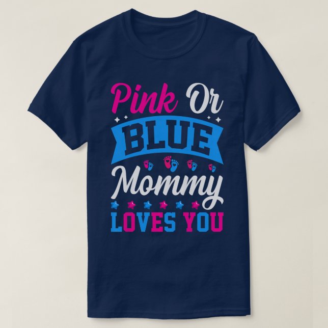 Womens Pink or Blue Mummy Loves You - Mummy to Be  T-Shirt (Design Front)