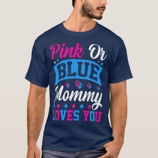 Womens Pink or Blue Mummy Loves You - Mummy to Be  T-Shirt