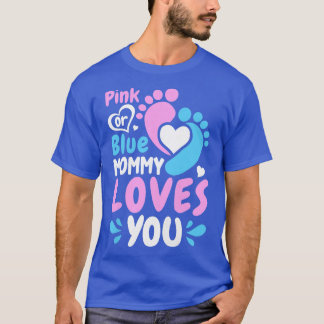 Womens Pink or Blue Mummy Loves You - Mummy to Be  T-Shirt
