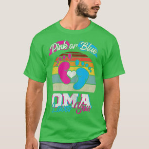 Womens Pink Or Blue Oma Loves You Gender Reveal Pa T-Shirt
