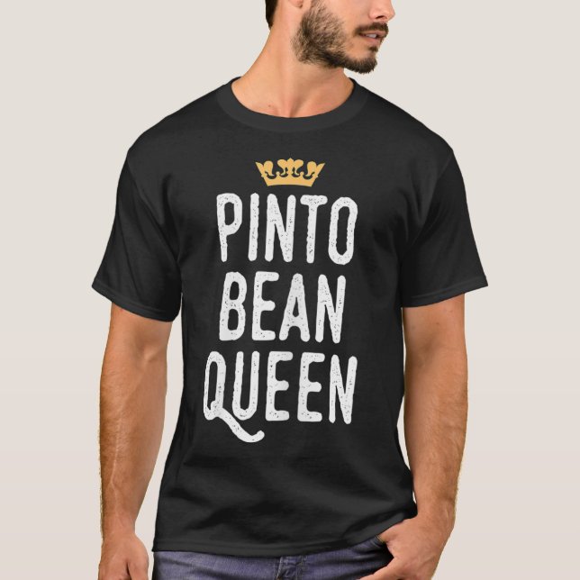 Womens Pinto Bean Queen Funny Vegetable Eater Cute T-Shirt (Front)