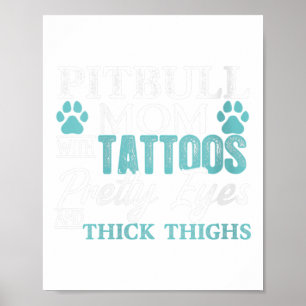 Womens Pitbull Mum Tattoos Dog Lover Funny Mothers Poster