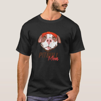 Womens Pittie Mom  Pitbull Dog  Mothers Day Pit Bu T-Shirt
