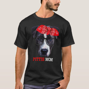 Womens Pittie Mum Pitbull Dog   For Mothers Day T-Shirt