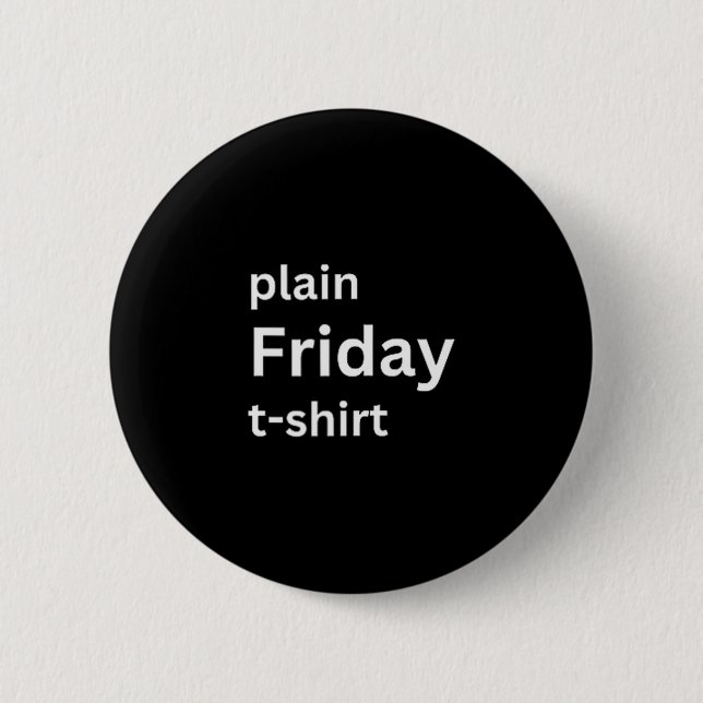 Womens Plain Friday V-neck  6 Cm Round Badge (Front)
