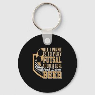 Womens Play Futsal Score Goals Then Relax With A C Key Ring