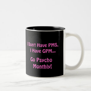 Women's PMS Humour Mug