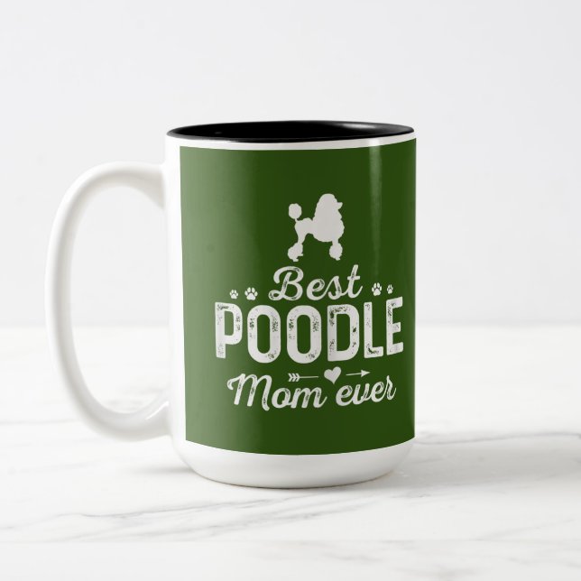 womens poodle mum ever  dog mama best pet Two-Tone coffee mug (Left)
