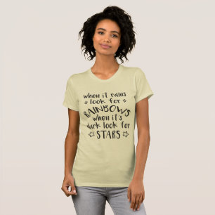 Women's Positivity Quote T-Shirt Look for Rainbow