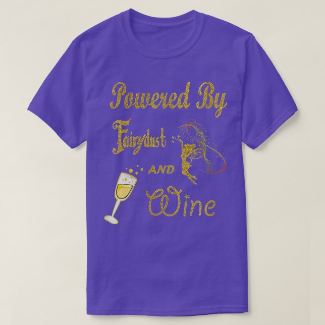Womens Powered by fairy dust and Wine  National Wi T-Shirt (Design Front)
