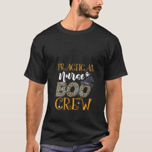 Womens Practical Nurse Boo Crew Scary Halloween Bo T-Shirt