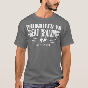 Womens Pregnancy Reveal  Promoted to Great Grandma T-Shirt