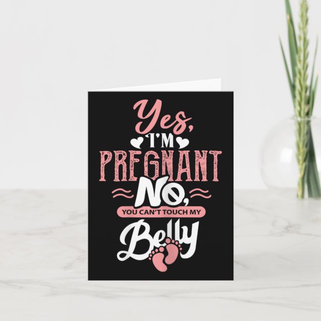 Womens Pregnant Baby Shower Quote. Don't Touch My  Card (Front)
