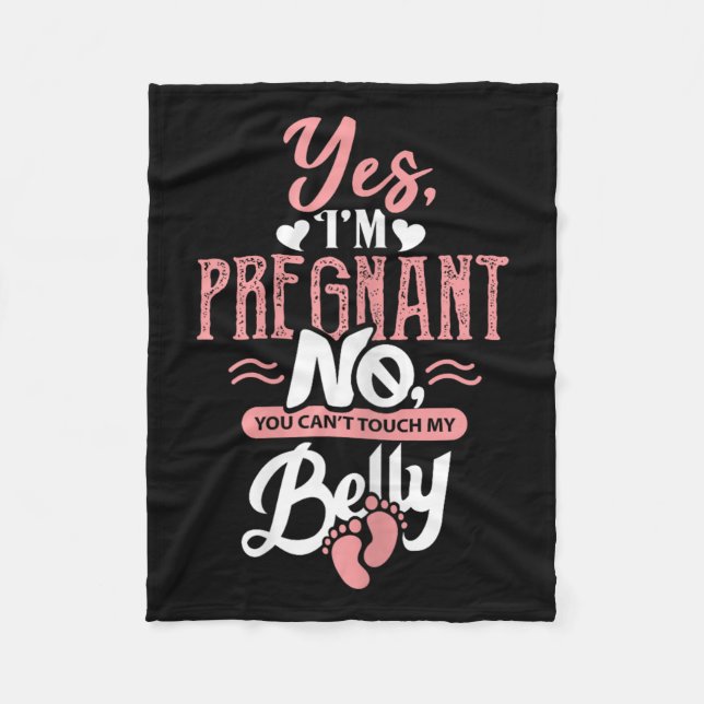 Womens Pregnant Baby Shower Quote. Don't Touch My  Fleece Blanket (Front)