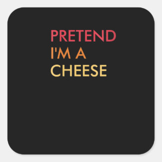Womens Pretend Im A Cheese Lazy Halloween Party Square Sticker