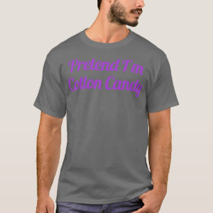 Womens Pretend Im Cotton Candy, Easy Halloween Cos T-Shirt