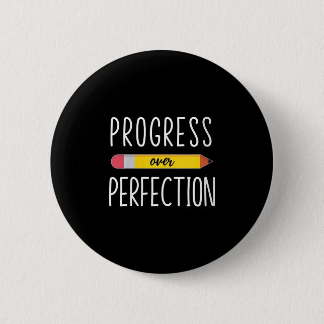 Womens Progress Over Perfection Motivational Back  6 Cm Round Badge (Front)