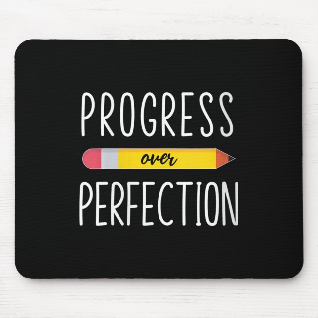 Womens Progress Over Perfection Motivational Back  Mouse Mat (Front)