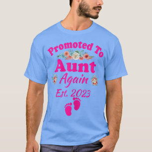 Womens Promoted To Aunt Again Est T-Shirt