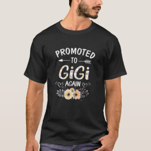 Womens Promoted To Gigi Again Flower New Gigi T-Shirt