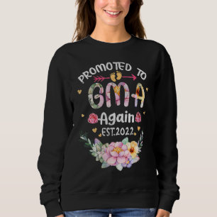 Womens Promoted To Gma Again 2022 Flower Grandma A Sweatshirt
