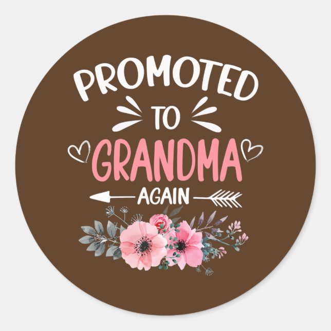 Womens Promoted to Grandma Again Flower New Classic Round Sticker (Front)