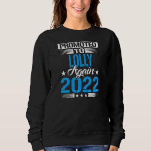 Womens Promoted To Lolly Again 2022 Reveal Mother Sweatshirt