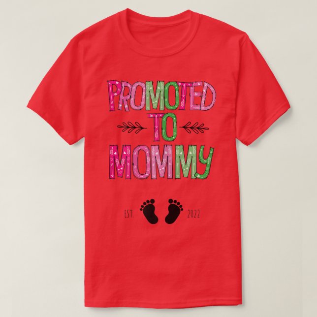 Womens Promoted to Mommy 2022 First Time Mom Pregn T-Shirt (Design Front)