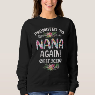 Womens Promoted To Nana Again 2023 Floral Mother's Sweatshirt